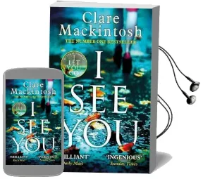 I see you: The Number one Sunday Times Bestseller Audiobook download free by Clare Mackintosh