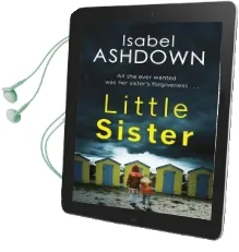 Little Sister: A Page-Turning Crime Thriller About Family Secrets Audiobook download free by Isabel Ashdown