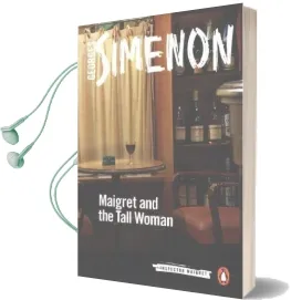 Maigret and the Tall Woman: Inspector Maigret #38 Audiobook download free by Georges Simenon