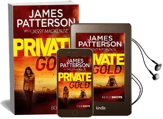Private Gold: Bookshots Audiobook download free by James Patterson