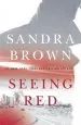 Audiobook Seeing red: 'Looking for Excitement, Thrills and Passion? Then This is Just the Book for You' author Sandra Brown