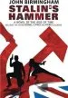 Audiobook Stalin'S Hammer: The Complete Sequence: A Novel of the Axis of Time (Includes the Entire Rome, Cairo and Paris Sequence) author John Birmingham