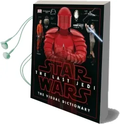 Star Wars the Last Jedi (Tm) the Visual Dictionary Audiobook download free by Pablo Hidalgo