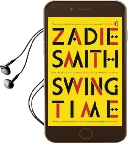 Swing Time: Longlisted for the man Booker Prize 2017 Audiobook download free by Zadie Smith
