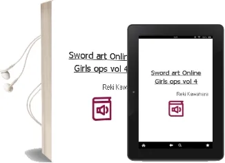 Sword art Online: Girls' Ops, Vol. 4 Audiobook download free by Reki Kawahara