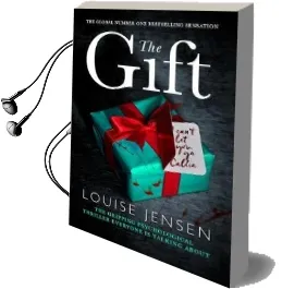 The Gift: The Gripping Psychological Thriller Everyone is Talking About Audiobook download free by Louise Jensen