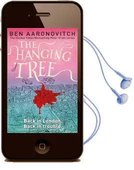 The Hanging Tree: The Sixth Rivers of London Novel Audiobook download free by Ben Aaronovitch