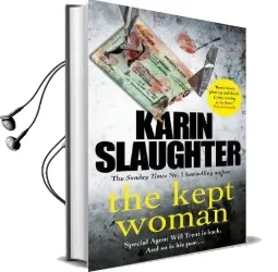 The Kept Woman: (Will Trent Series Book 8) Audiobook download free by Karin Slaughter