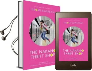 The Nakano Thrift Shop Audiobook download free by Hiromi Kawakami