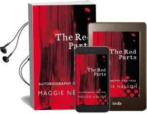 The red Parts: Autobiography of a Trial Audiobook download free by Maggie Nelson