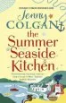 Audiobook The Summer Seaside Kitchen: Winner of the rna Romantic Comedy Novel Award 2018 author Jenny Colgan