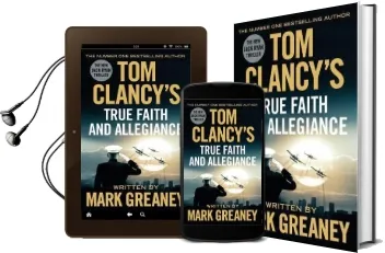 Tom Clancy'S True Faith and Allegiance: Inspiration for the Thrilling Amazon Prime Series Jack Ryan Audiobook download free by Mark Greaney