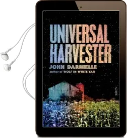 Universal Harvester Audiobook download free by John Darnielle