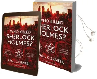 Who Killed Sherlock Holmes? Audiobook download free by Paul Cornell