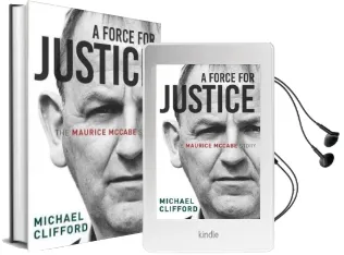 A Force for Justice: The Maurice Mccabe Story Audiobook download free by Michael Clifford