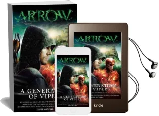 Arrow: A Generation of Vipers Audiobook download free by Clay Griffith