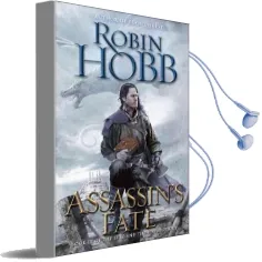 Assassin'S Fate: Book iii of the Fitz and the Fool Trilogy Audiobook download free by Robin Hobb