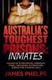 Audiobook Australia'S Toughest Prisons: Inmates author James Phelps