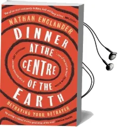 Dinner at the Centre of the Earth Audiobook download free by Nathan Englander