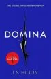 Audiobook Domina: More Dangerous. More Shocking. the Thrilling new Bestseller From the Author of Maestra author L. S. Hilton