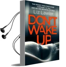 Don'T Wake up: The Most Gripping First Chapter you Will Ever Read! Audiobook download free by Liz Lawler