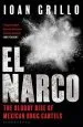 Audiobook El Narco: The Bloody Rise of Mexican Drug Cartels author Ioan Grillo