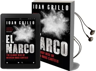 El Narco: The Bloody Rise of Mexican Drug Cartels Audiobook download free by Ioan Grillo