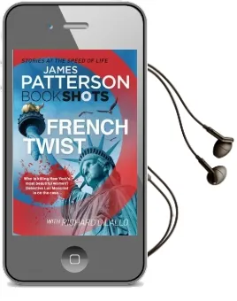 French Twist: Bookshots Audiobook download free by James Patterson