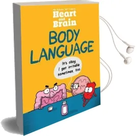 Heart and Brain: Body Language: An Awkward Yeti Collection Audiobook download free by The Awkward Yeti