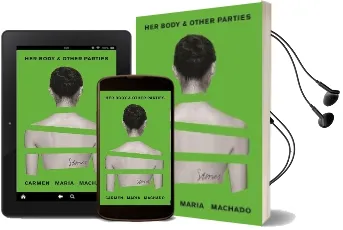 Her Body and Other Parties Audiobook download free by Carmen Maria Machado