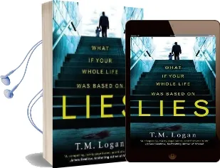 Lies: The Number 1 Bestselling Psychological Thriller That you Won'T be Able to put Down! Audiobook download free by T. M. Logan