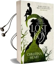 Lost boy: All Children Grow up Except One... Audiobook download free by Christina Henry