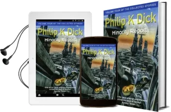Minority Report: Volume Four of the Collected Stories Audiobook download free by Philip K. Dick