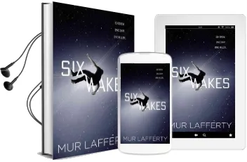 Six Wakes Audiobook download free by Mur Lafferty