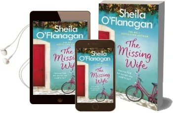 The Missing Wife: The Unputdownable Bestseller Audiobook download free by Sheila O'Flanagan