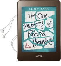 The one Memory of Flora Banks: A Zoella Book Club 2017 Novel Audiobook download free by Emily Barr