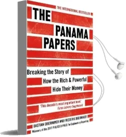 The Panama Papers: Breaking the Story of how the Rich and Powerful Hide Their Money Audiobook download free by Frederik Obermaier