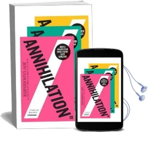 The Southern Reach Trilogy: The Thrilling Series Behind Annihilation, the Most Anticipated Film of 2018 Audiobook download free by Jeff Vandermeer