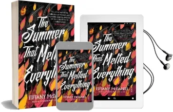 The Summer That Melted Everything Audiobook download free by Tiffany Mcdaniel