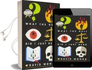 What the Hell did i Just Read: A Novel of Cosmic Horror Audiobook download free by David Wong