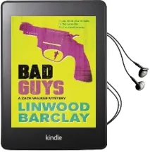 Bad Guys: A Zack Walker Mystery #2 Audiobook download free by Linwood Barclay