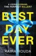 Audiobook Best day Ever author Kaira Rouda