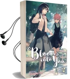 Bloom Into You: Vol. 2 Audiobook download free by Nakatani Nio