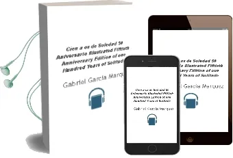 Cien a os de Soledad (50 Aniversario): Illustrated Fiftieth Anniversary Edition of one Hundred Years of Solitude Audiobook download free by Gabriel Garcia Marquez