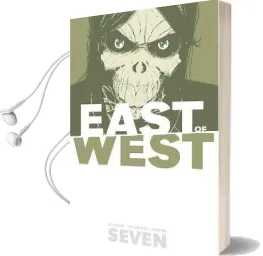 East of West Volume 7 Audiobook download free by Jonathan Hickman