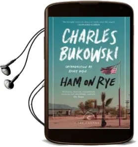 Ham on rye Audiobook download free by Charles Bukowski
