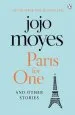 Audiobook Paris for one and Other Stories: Discover the Author of me Before You, the Love Story That Captured a Million Hearts author Jojo Moyes