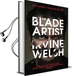 The Blade Artist Audiobook download free by Irvine Welsh