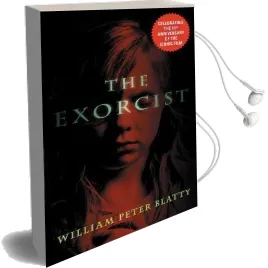The Exorcist: 40Th Anniversary Edition Audiobook download free by William Peter Blatty
