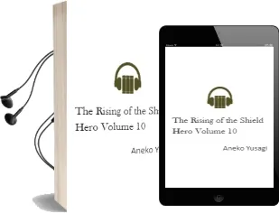 The Rising of the Shield Hero Volume 10 Audiobook download free by Aneko Yusagi